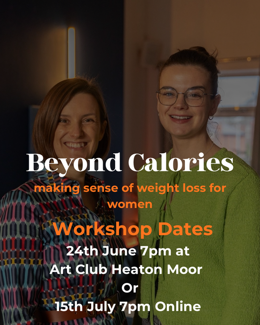 Beyond Calories: Making sense of weight loss for women workshop