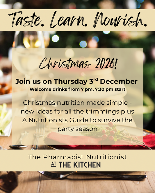 Taste. Learn. Nourish: Thursday 3rd December Christmas 2026!